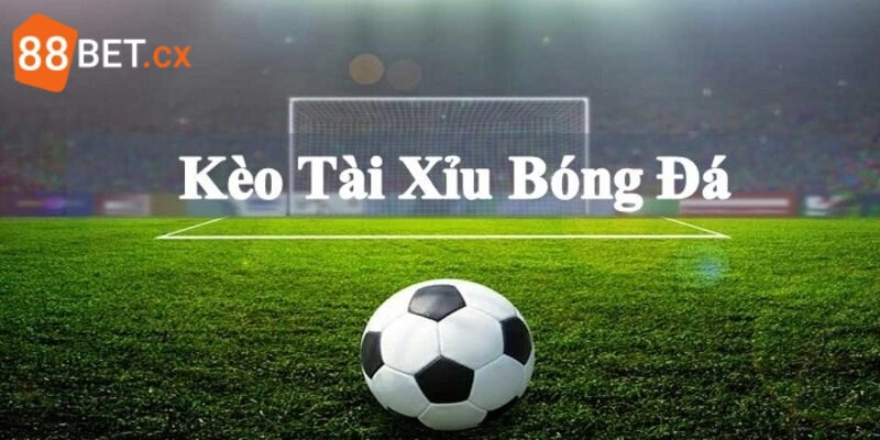 Tỷ Lệ Kèo - Những Hình Thức Phổ Biến Khi Chơi Tại 88bet Tỷ Lệ Kèo – Những Hình Thức Phổ Biến Khi Chơi Tại 88bet