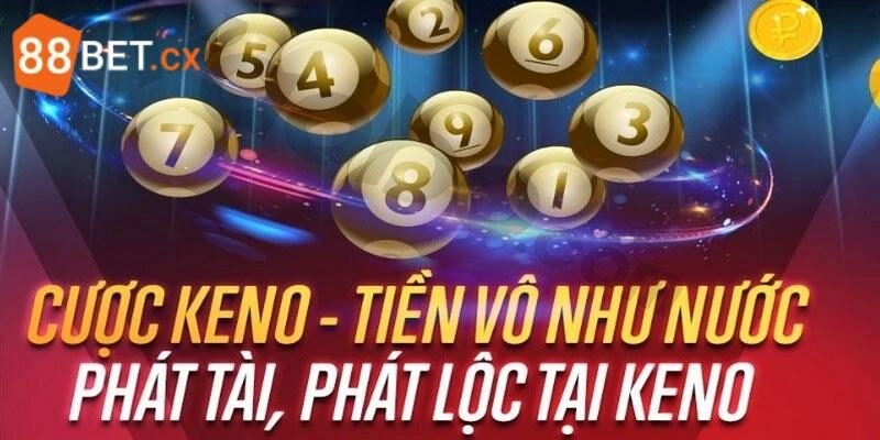 Xổ Số Keno - Tổng Hợp Bí Quyết Dự Đoán Số Đẹp Dễ Trúng Các kiểu chơi Keno phổ biến